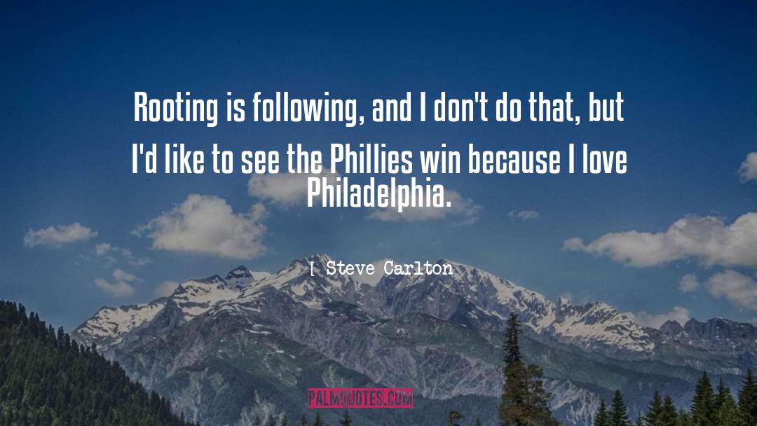 Philadelphia quotes by Steve Carlton