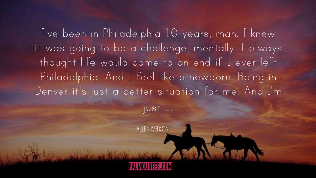 Philadelphia quotes by Allen Iverson