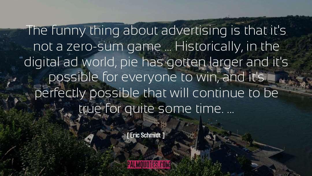 Philandering Fictional Ad quotes by Eric Schmidt