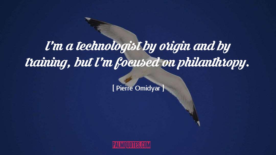 Philanthropy quotes by Pierre Omidyar