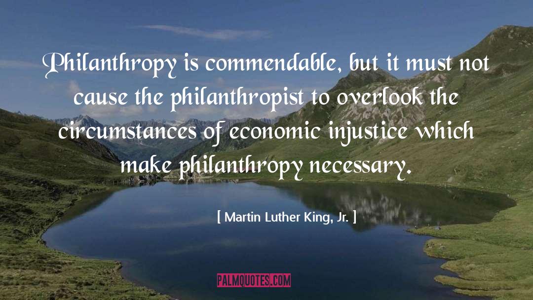 Philanthropy quotes by Martin Luther King, Jr.