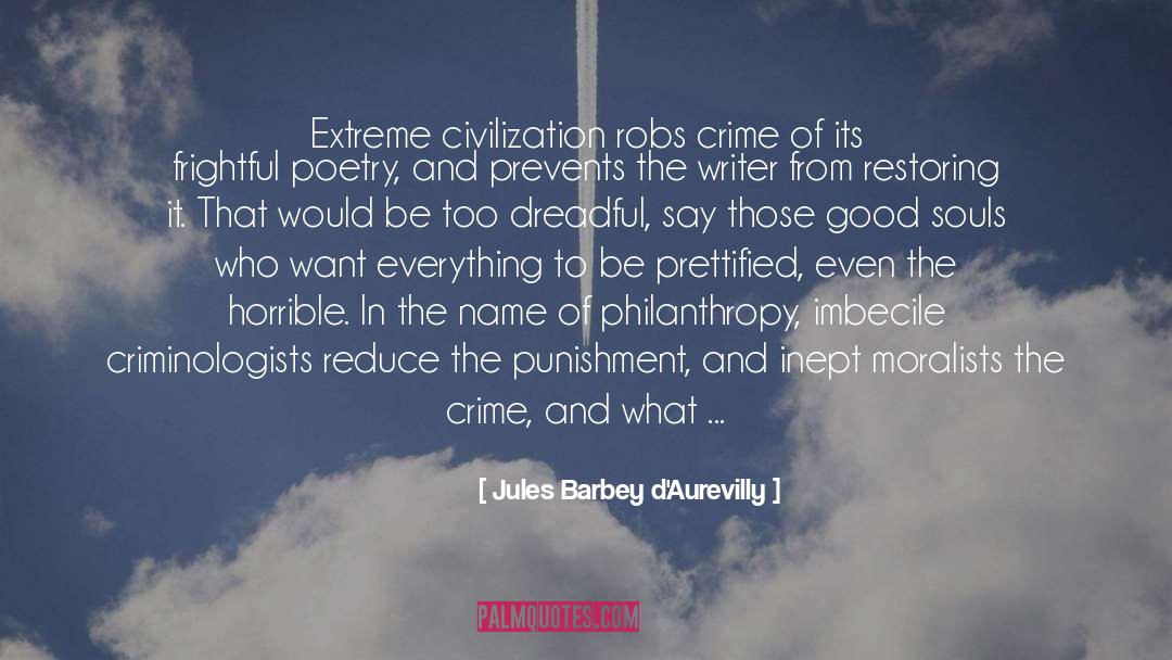 Philanthropy quotes by Jules Barbey D'Aurevilly