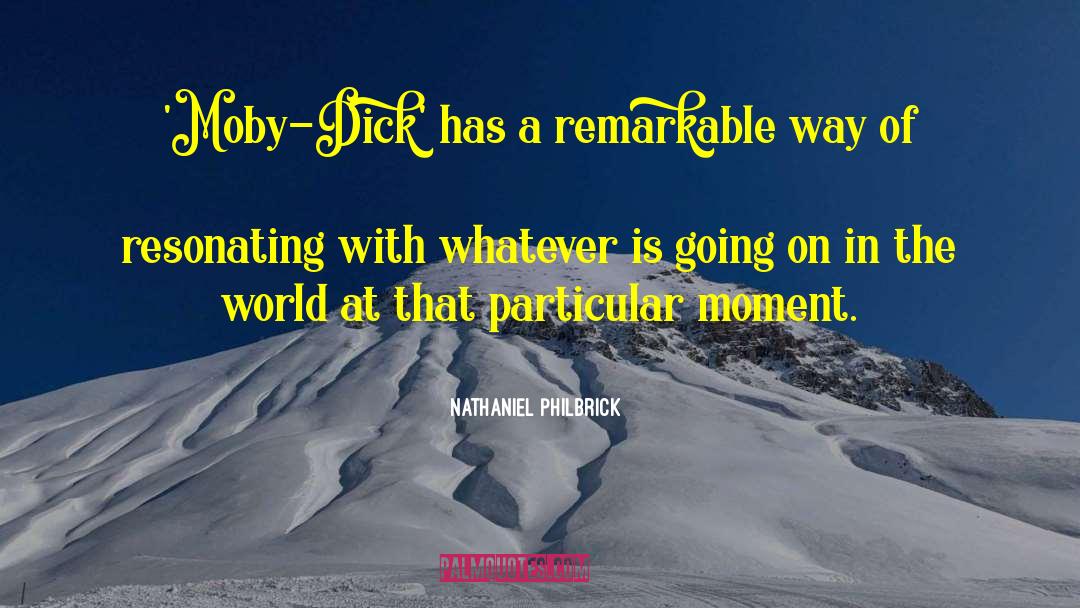 Philbrick quotes by Nathaniel Philbrick