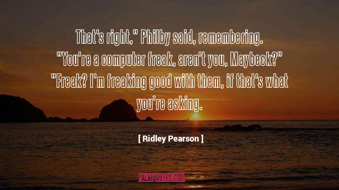 Philby quotes by Ridley Pearson