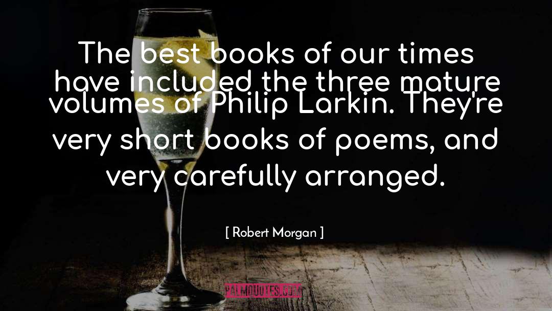 Philip Larkin quotes by Robert Morgan