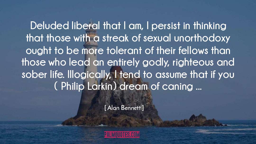 Philip Larkin quotes by Alan Bennett