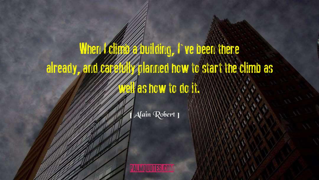 Philippe Alain Michaud quotes by Alain Robert