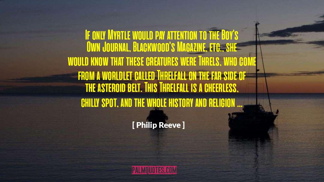 Philippine History quotes by Philip Reeve