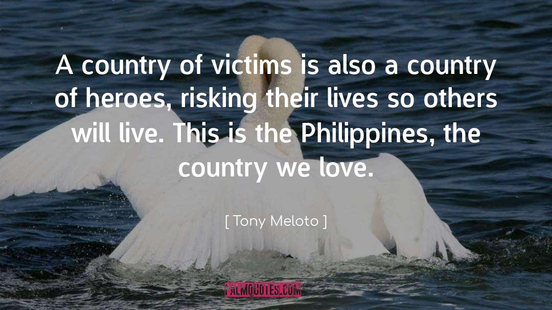 Philippines quotes by Tony Meloto