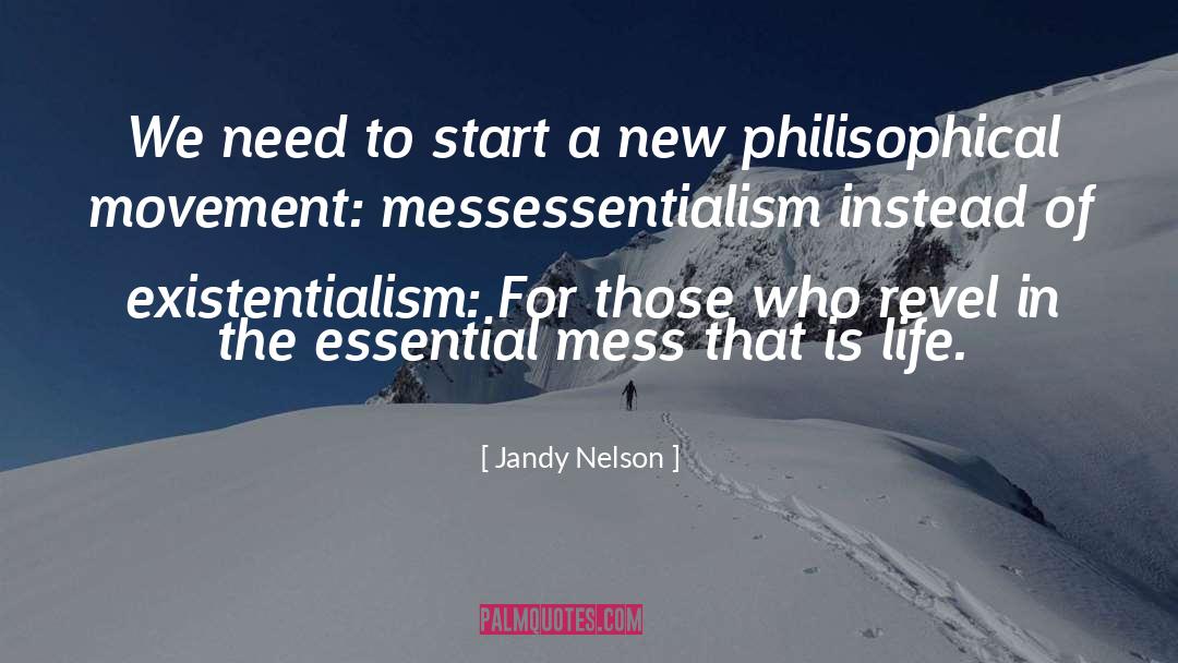 Philisophical quotes by Jandy Nelson