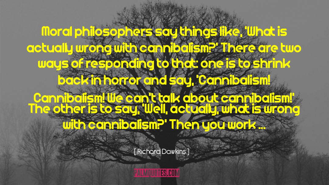 Philisophy quotes by Richard Dawkins