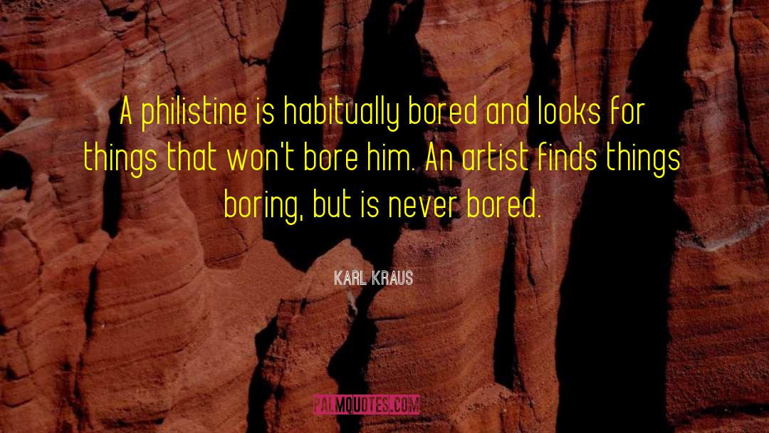 Philistine quotes by Karl Kraus