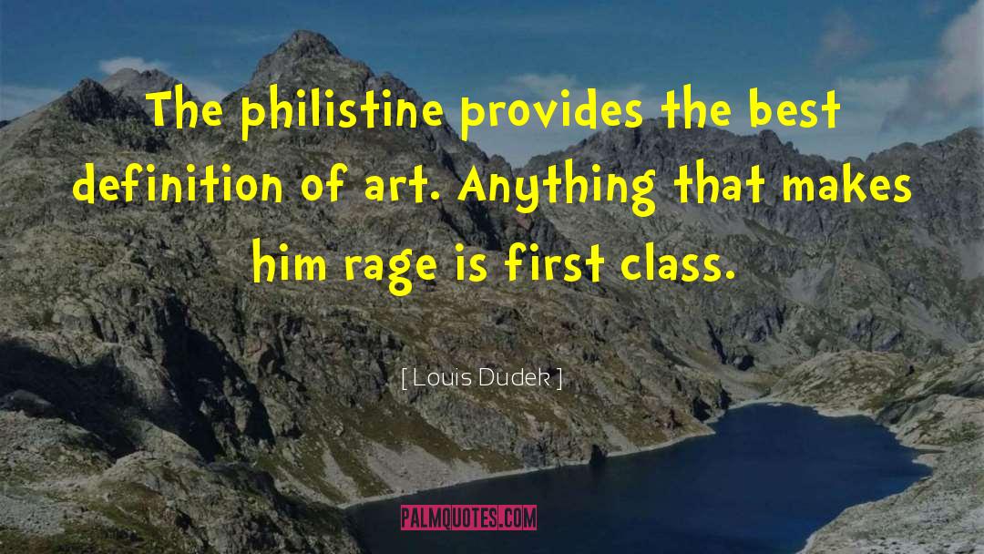 Philistine quotes by Louis Dudek