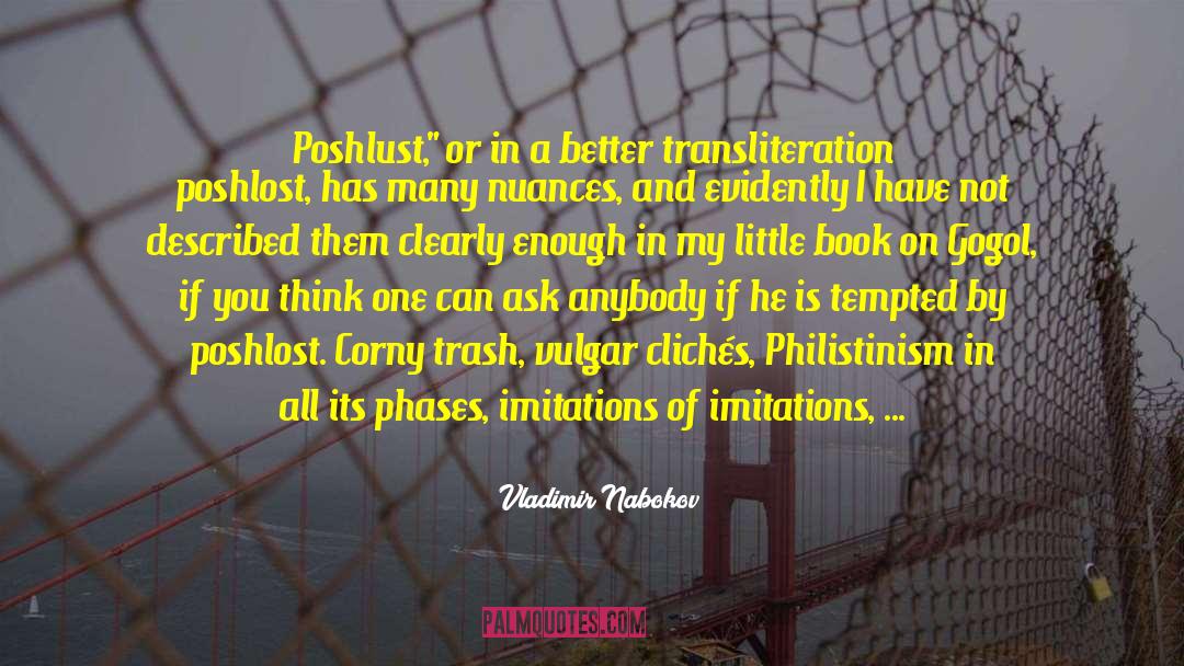 Philistinism quotes by Vladimir Nabokov