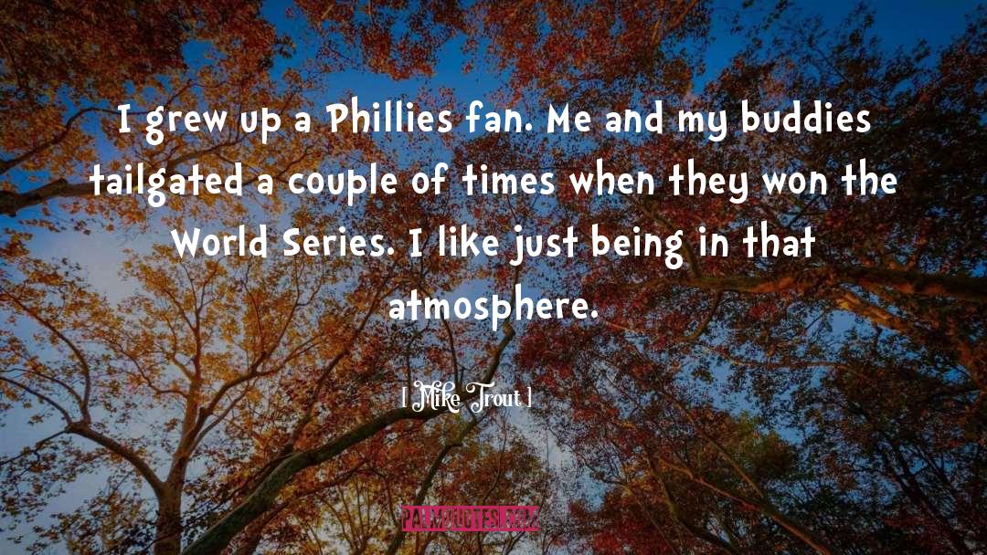 Phillies quotes by Mike Trout