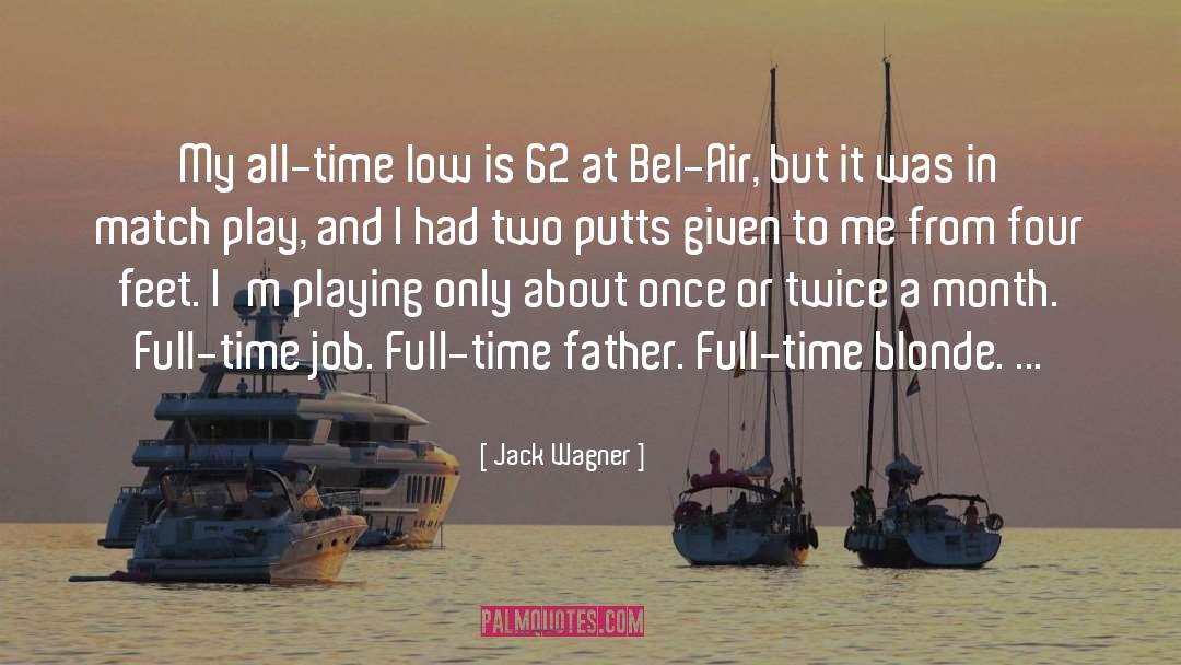 Philomene Bel Air quotes by Jack Wagner
