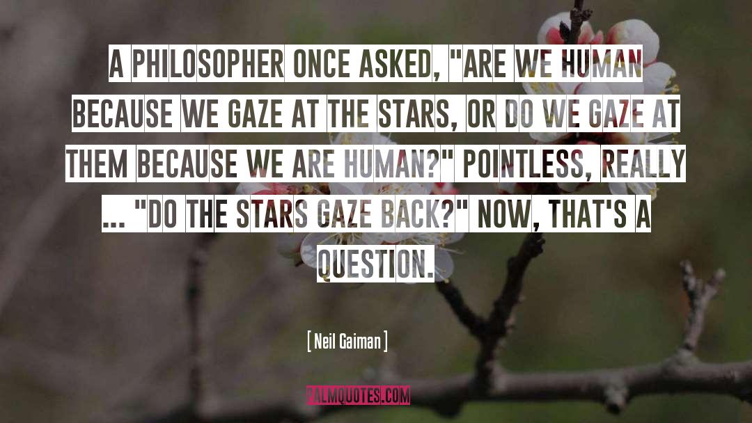 Philosopher quotes by Neil Gaiman