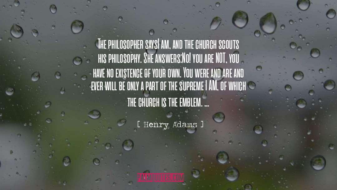 Philosopher quotes by Henry Adams
