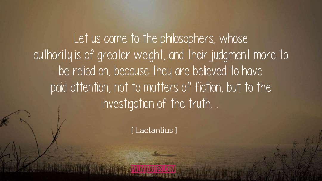 Philosophers quotes by Lactantius