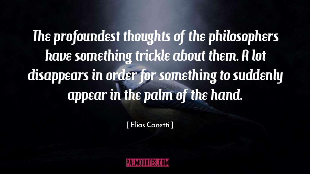 Philosophers Stone quotes by Elias Canetti