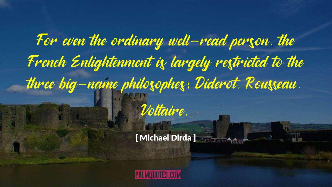 Philosophes quotes by Michael Dirda