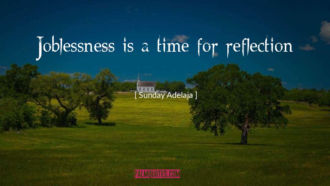 Philosophic Reflection quotes by Sunday Adelaja