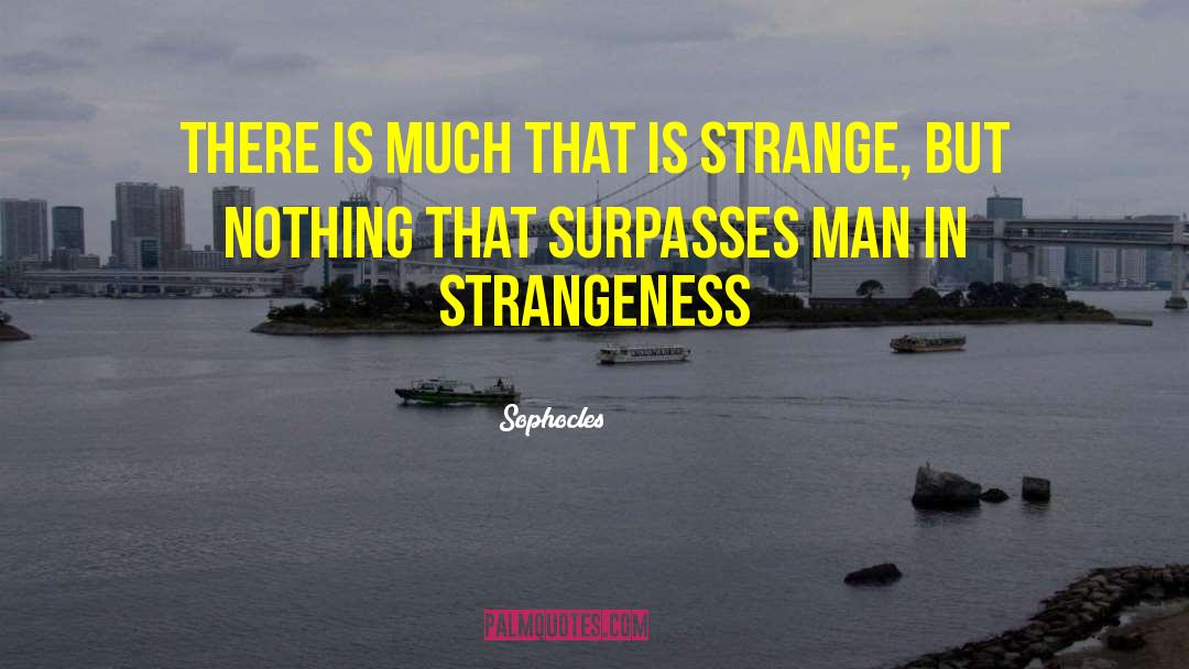 Philosophical Musings quotes by Sophocles
