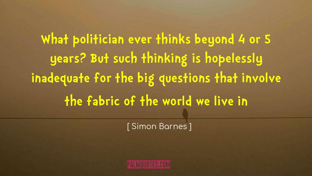 Philosophical Questions quotes by Simon Barnes