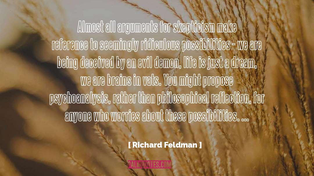Philosophical Reflection quotes by Richard Feldman