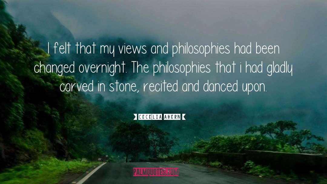 Philosophies quotes by Cecelia Ahern