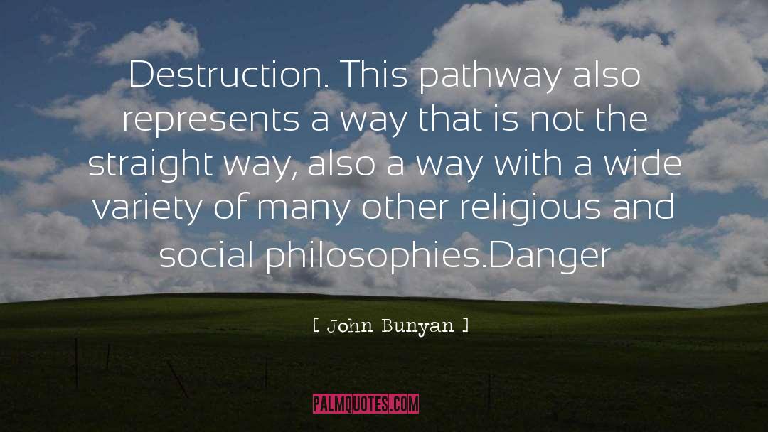 Philosophies quotes by John Bunyan