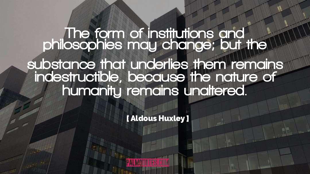 Philosophies quotes by Aldous Huxley