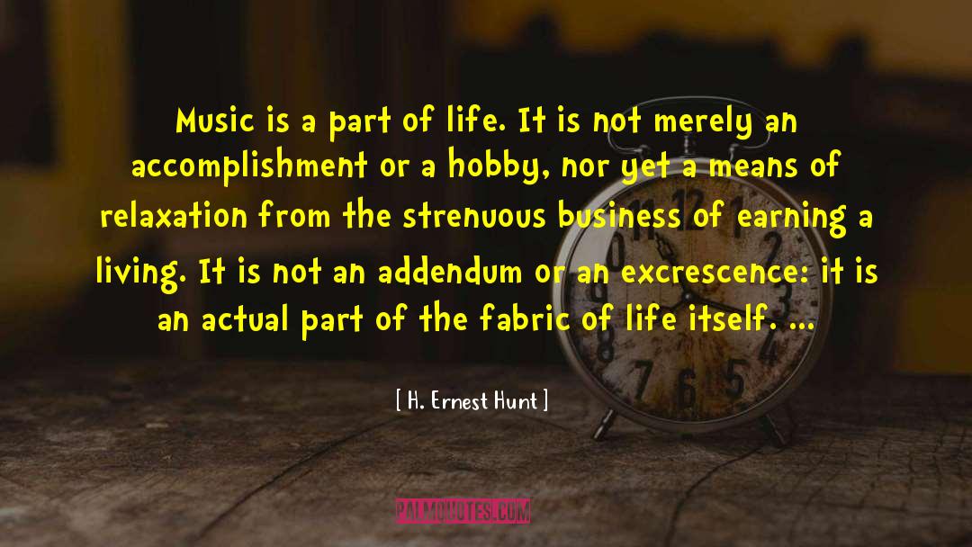 Philosophiy Of Life quotes by H. Ernest Hunt