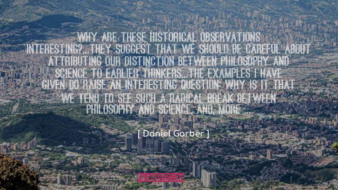 Philosophy And Science quotes by Daniel Garber