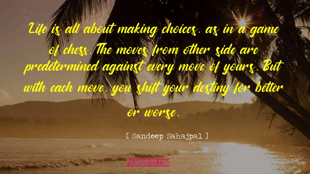 Philosophy In Life quotes by Sandeep Sahajpal