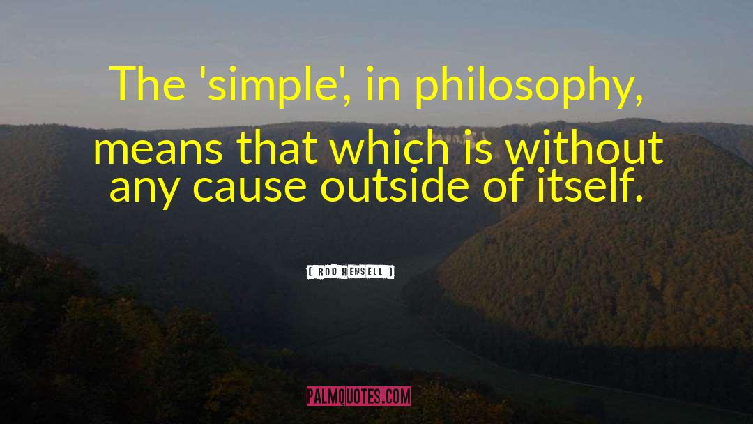 Philosophy Of Ethics quotes by Rod Hemsell