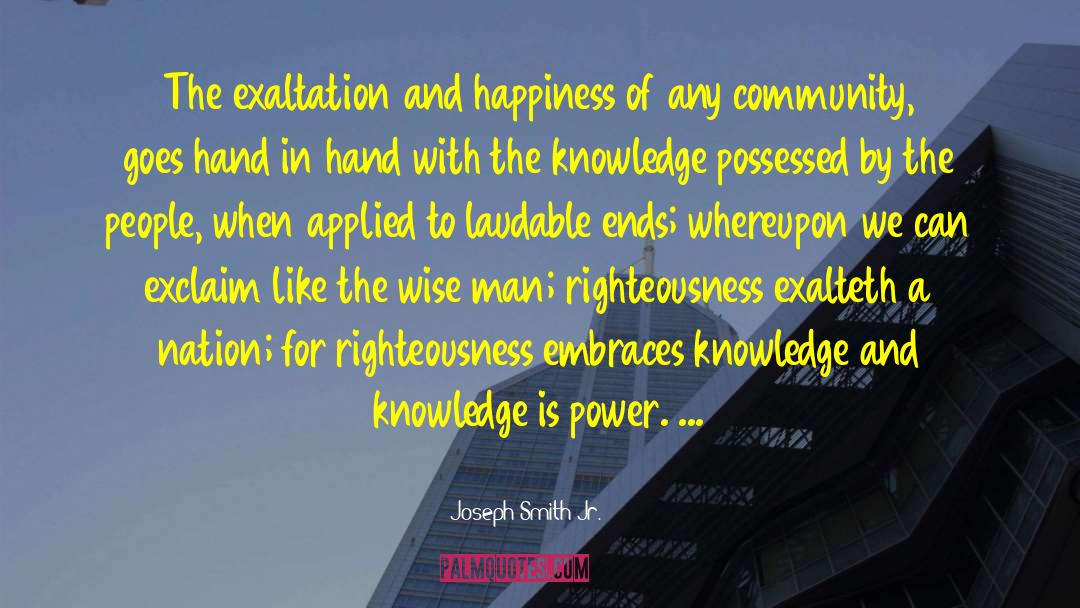 Philosophy Of Knowledge quotes by Joseph Smith Jr.