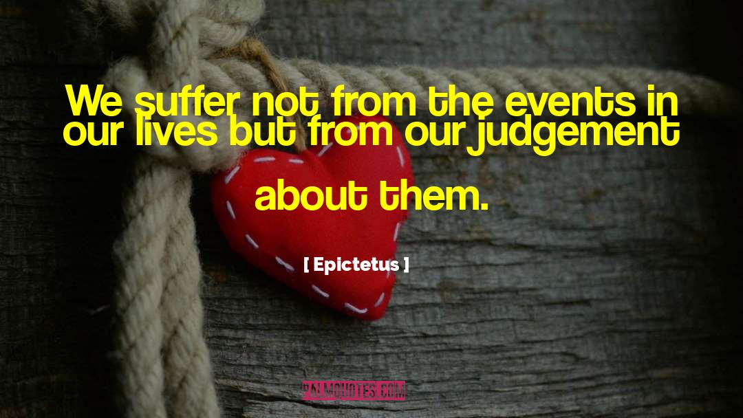 Philosophy Of Mind quotes by Epictetus