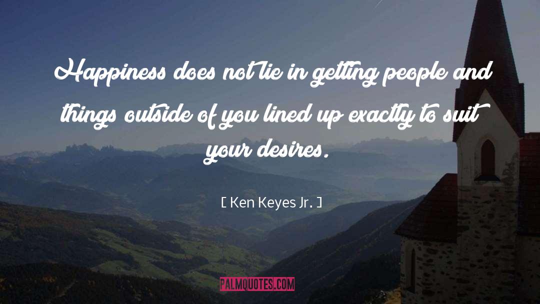 Philosophy Of People quotes by Ken Keyes Jr.