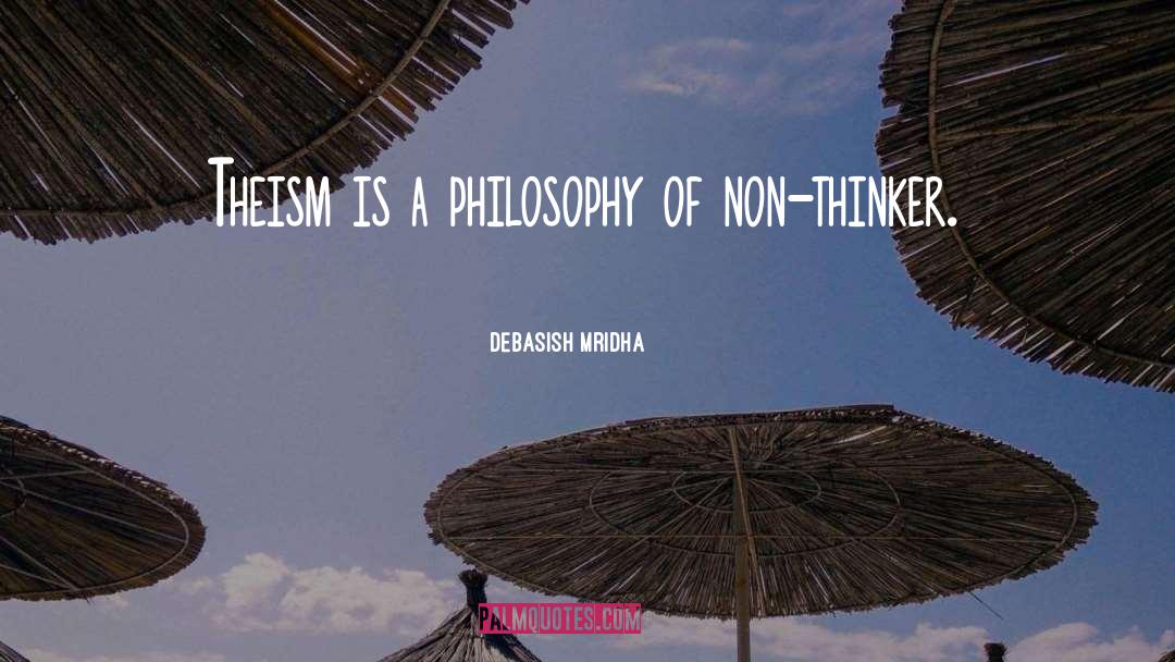 Philosophy Of quotes by Debasish Mridha