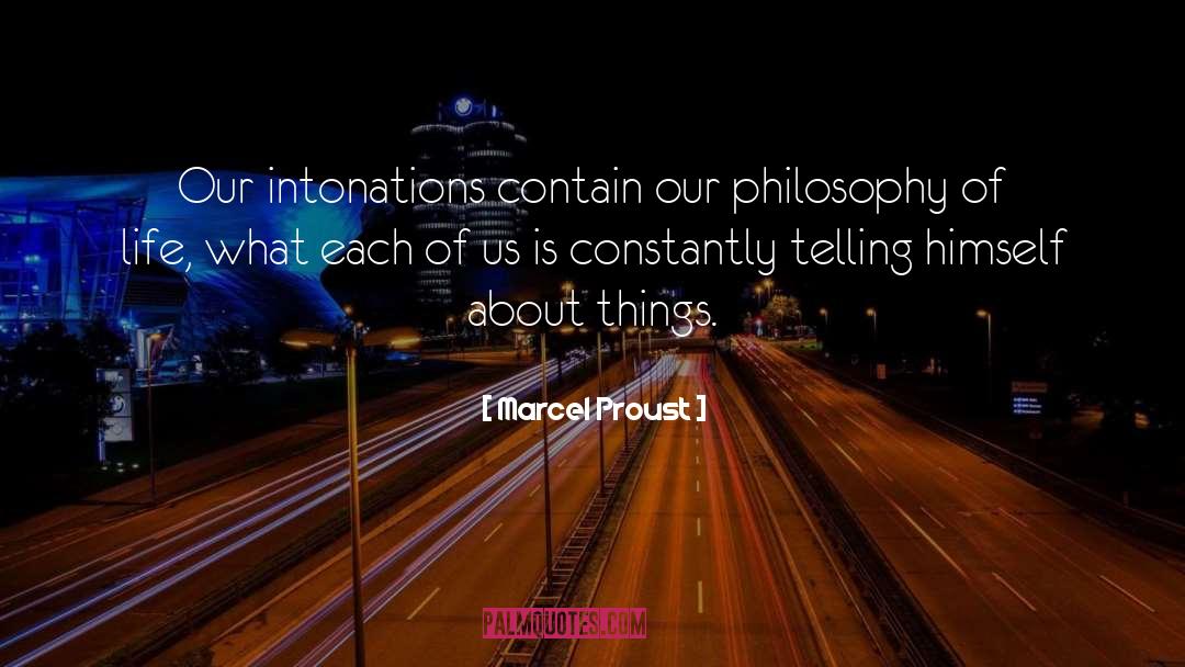 Philosophy Of quotes by Marcel Proust