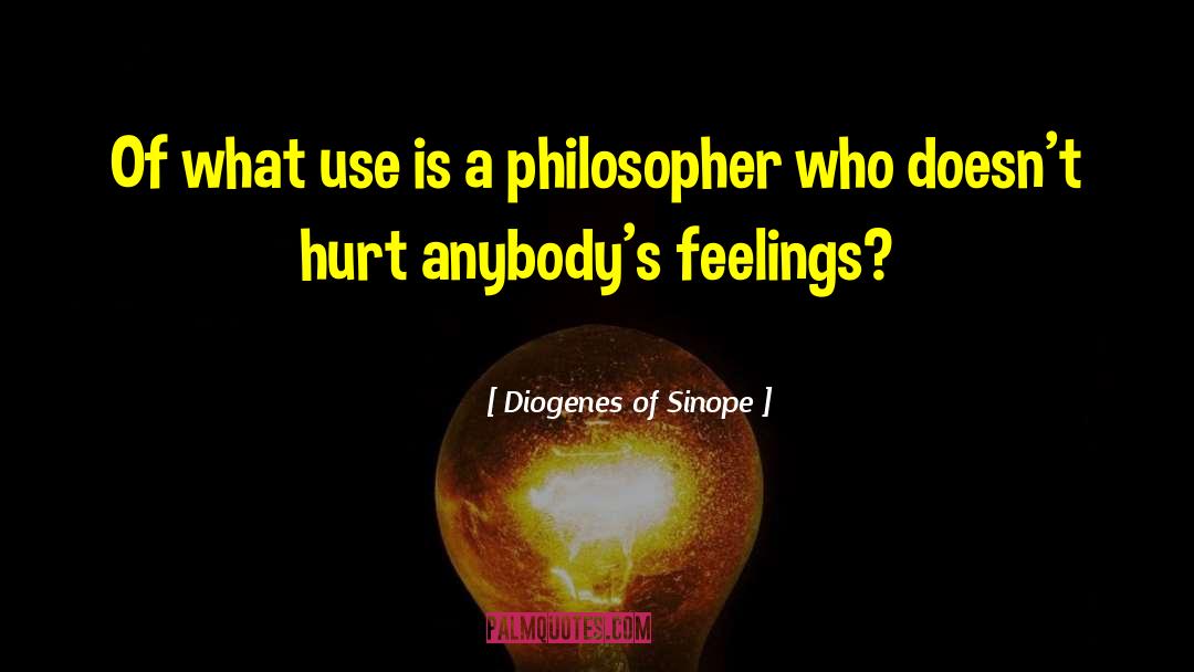 Philosophy Of Religion quotes by Diogenes Of Sinope