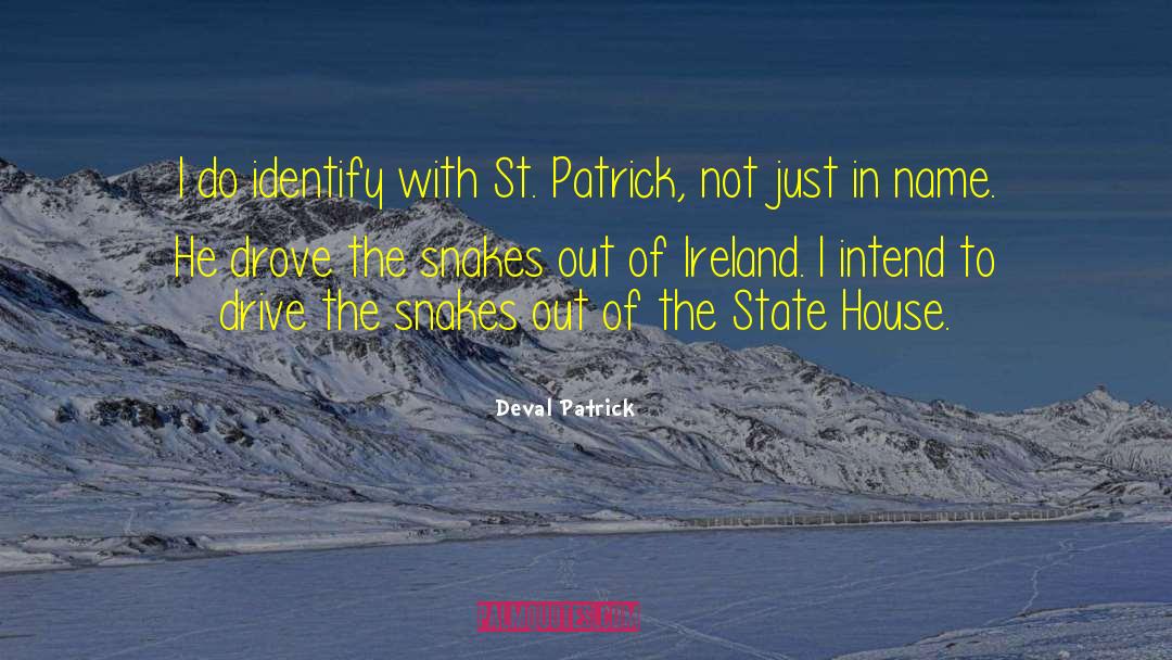 Philosophy Of St Patrick S Day quotes by Deval Patrick