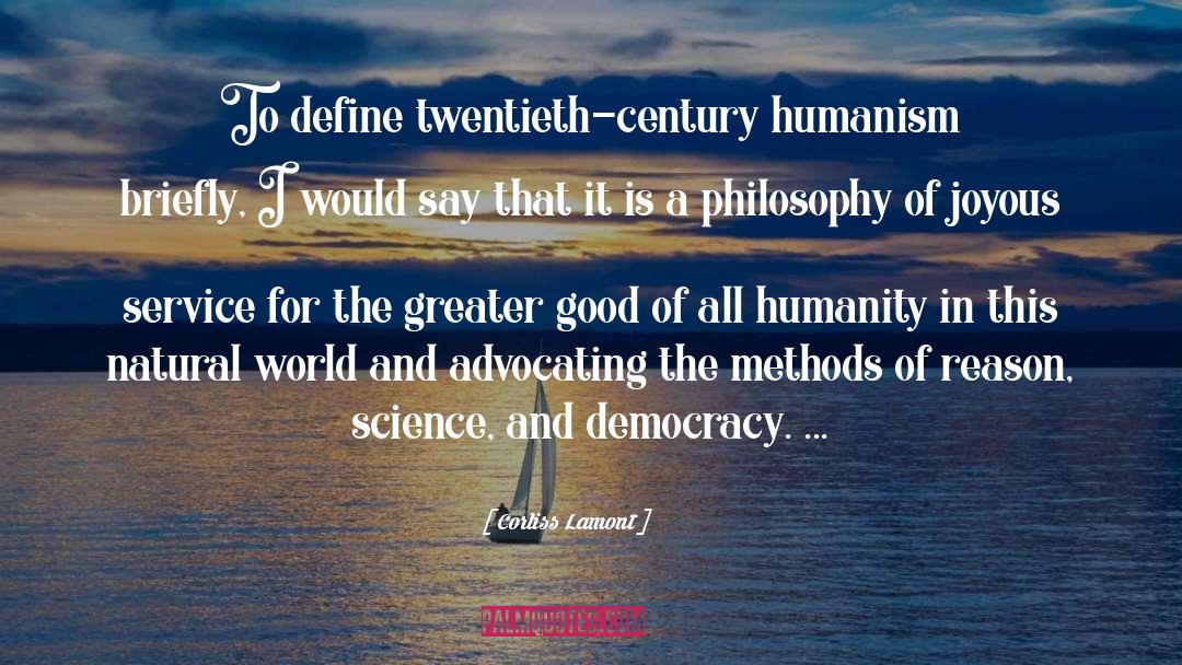 Philosophy Of The Environment quotes by Corliss Lamont