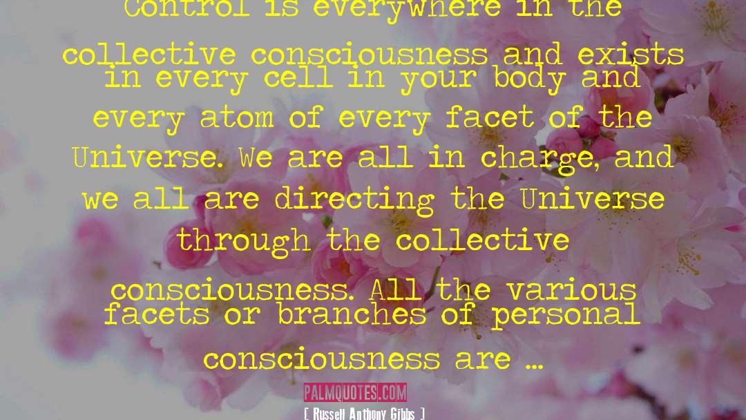 Philosophy Of The Universe quotes by Russell Anthony Gibbs