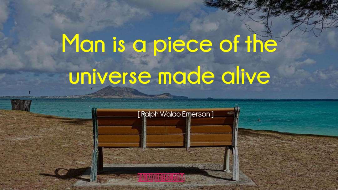Philosophy Of The Universe quotes by Ralph Waldo Emerson