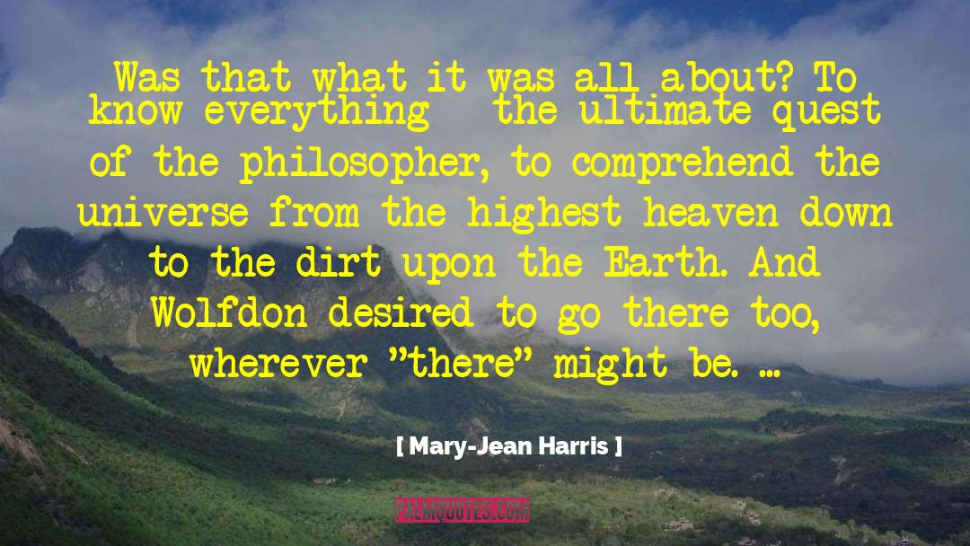 Philosophy Of Writing quotes by Mary-Jean Harris