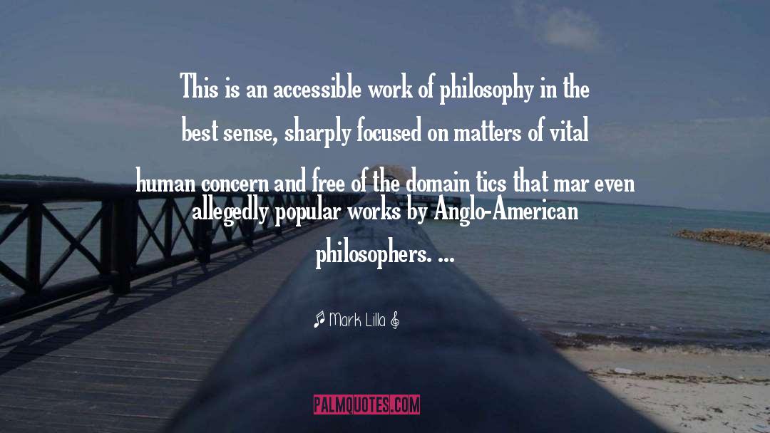 Philosophy quotes by Mark Lilla