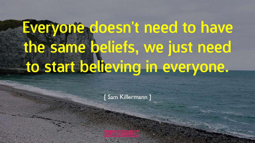 Philosophy Religion quotes by Sam Killermann