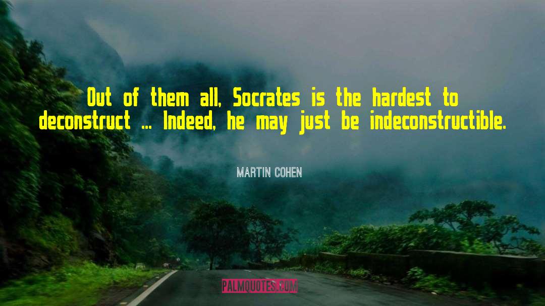 Philosophy Socrates quotes by Martin Cohen